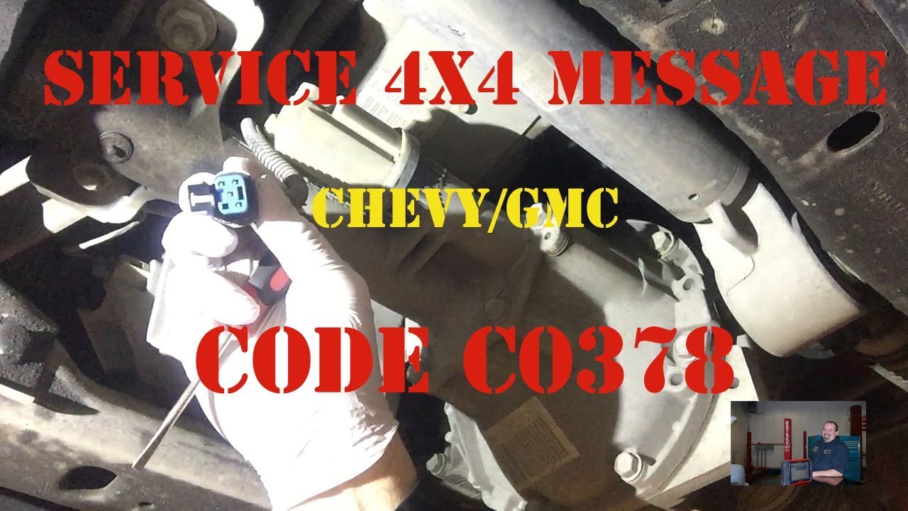 Chevy GMC Code C0378 Service 4X4 Message