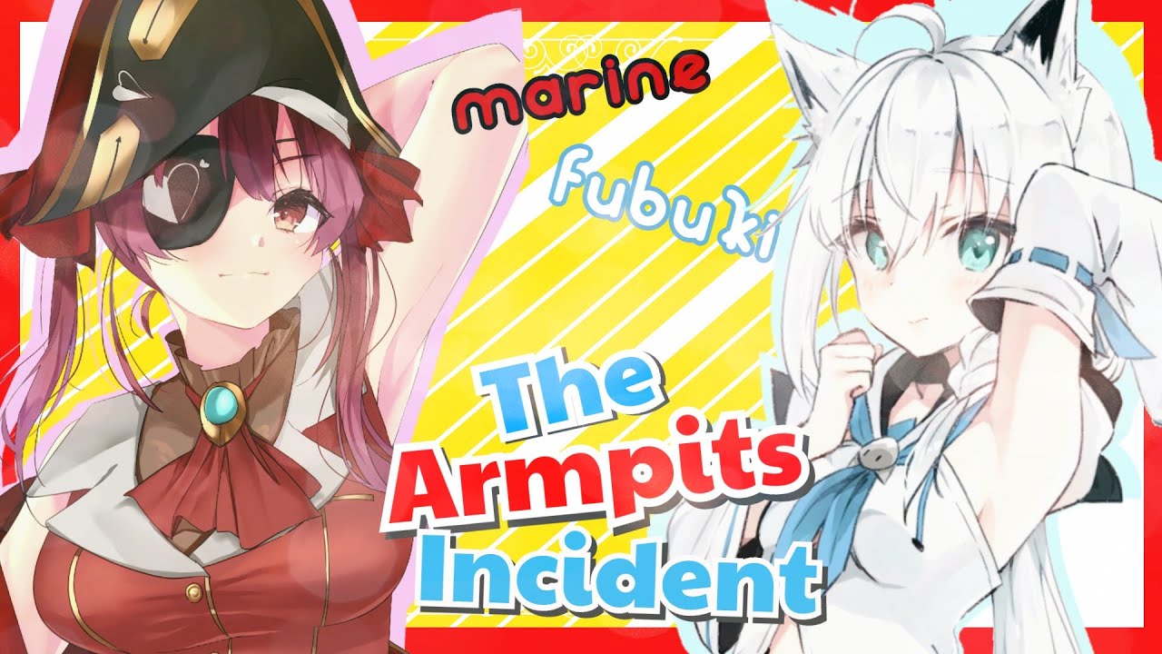 Houshou Marine & Shirakami Fubuki - The Armpits incident 【Hololive】
