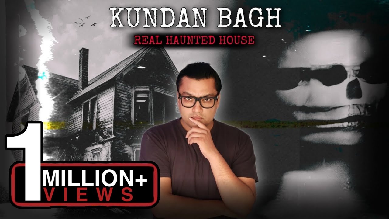 क्या है Kundan Bagh का रहस्य India's Most Haunted Places Horror Story in Hindi