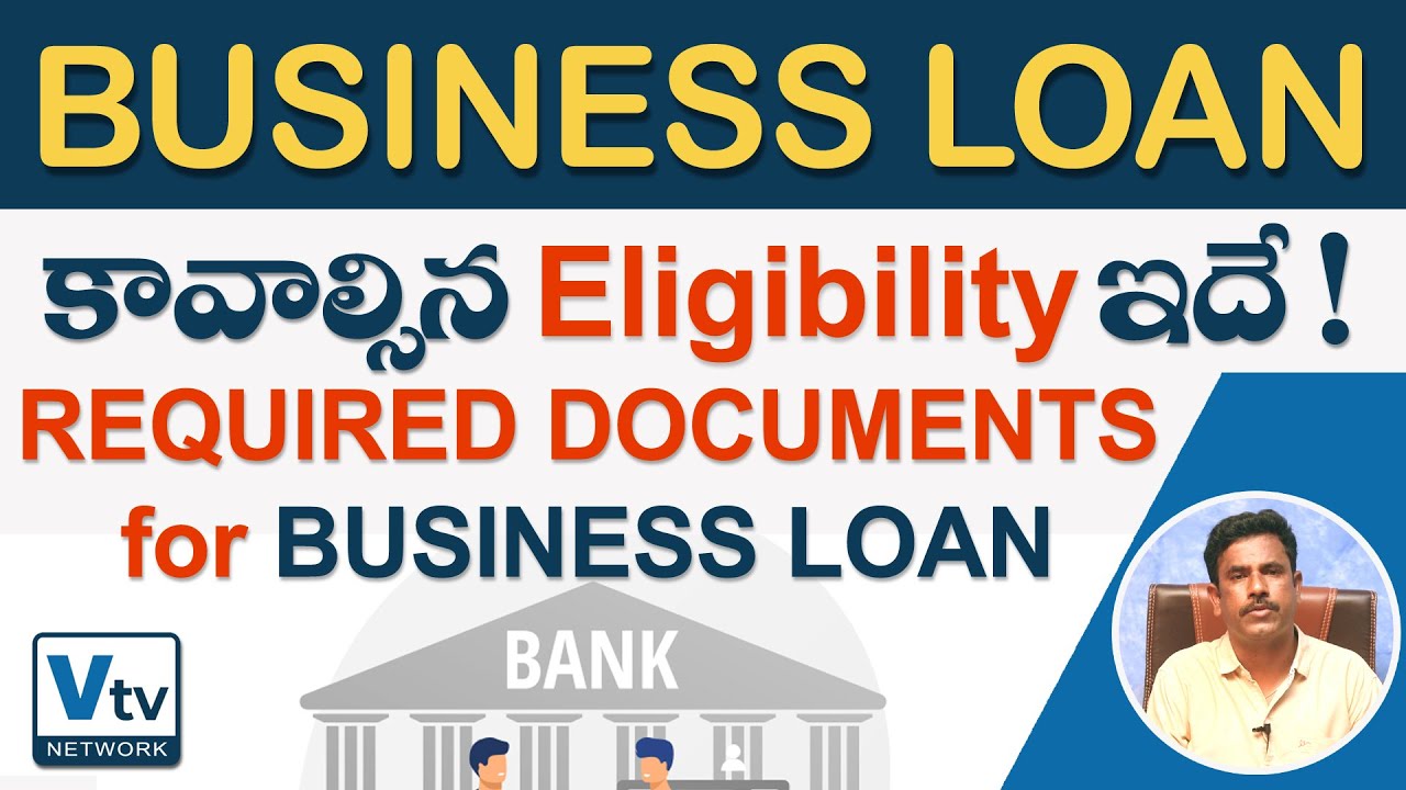 Business Loan Eligibility Criteria I Business loan documents I Business loan telugu 2023 I Vtv Fin