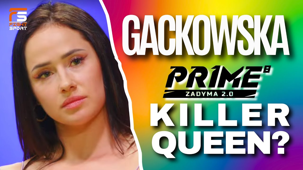 KILLER QUEEN WKRACZA DO PRIME! PRZYSZŁA GWIAZDA? KAROLINA GACKOWSKA