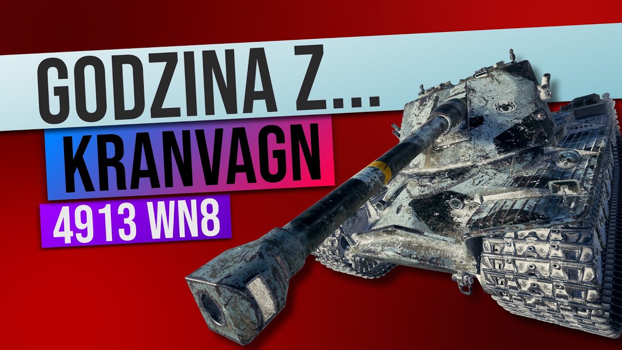 Godzina z Kranvagn - prawdziwy KRÓL X tieru!