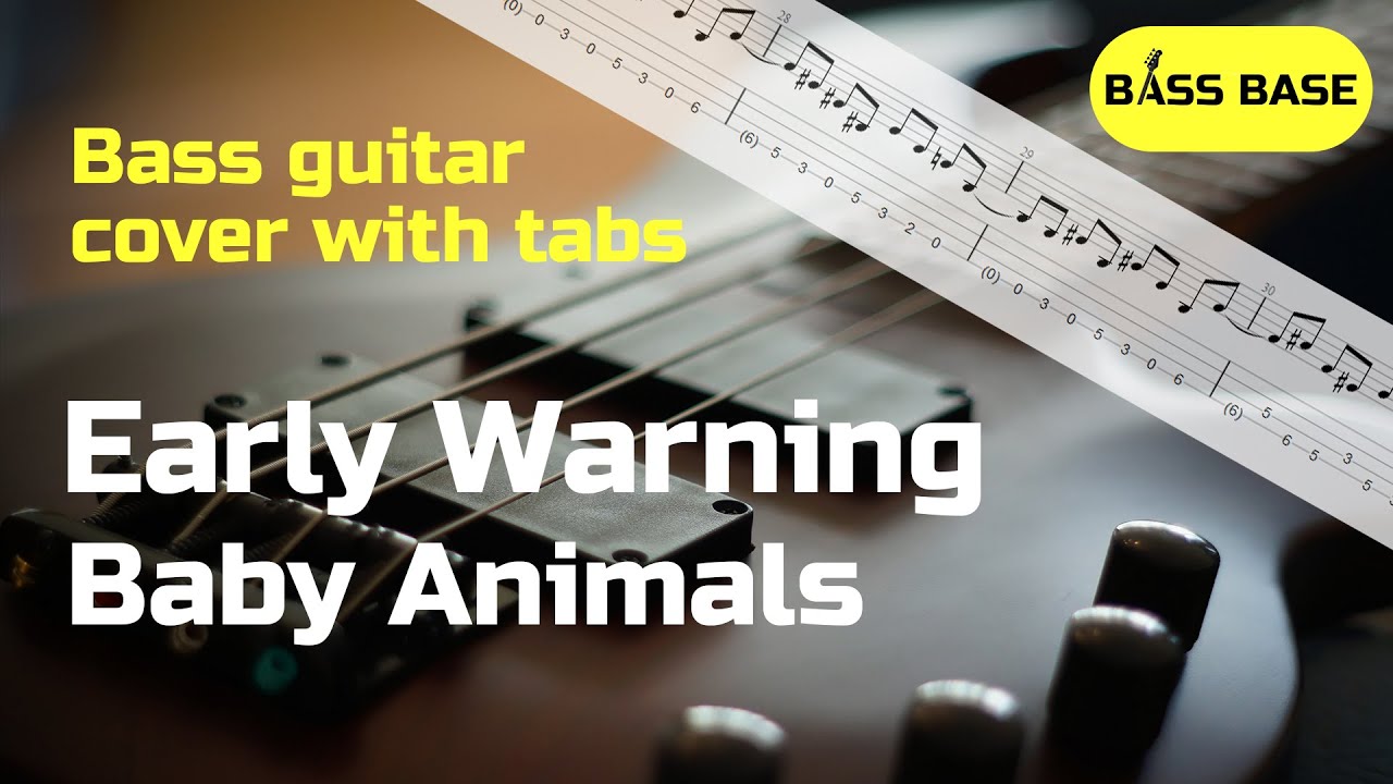 Baby Animals - Early Warning Bass cover with tabs