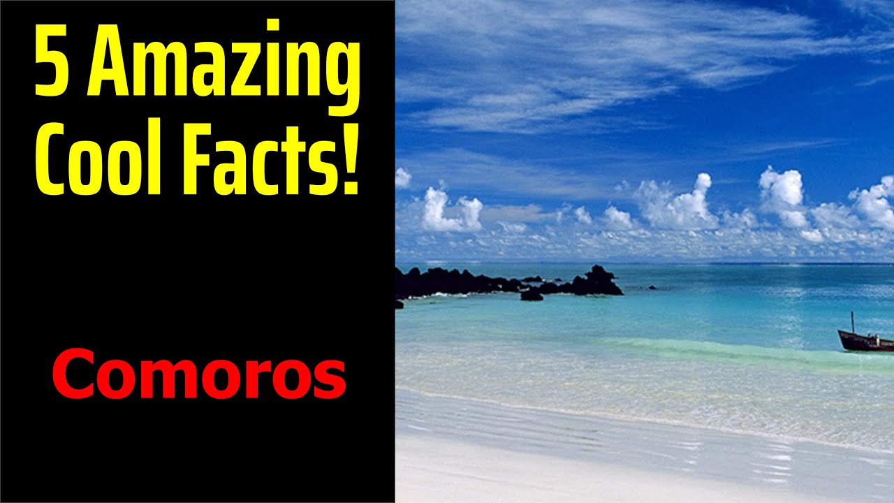 5 Fascinating Facts About Comoros