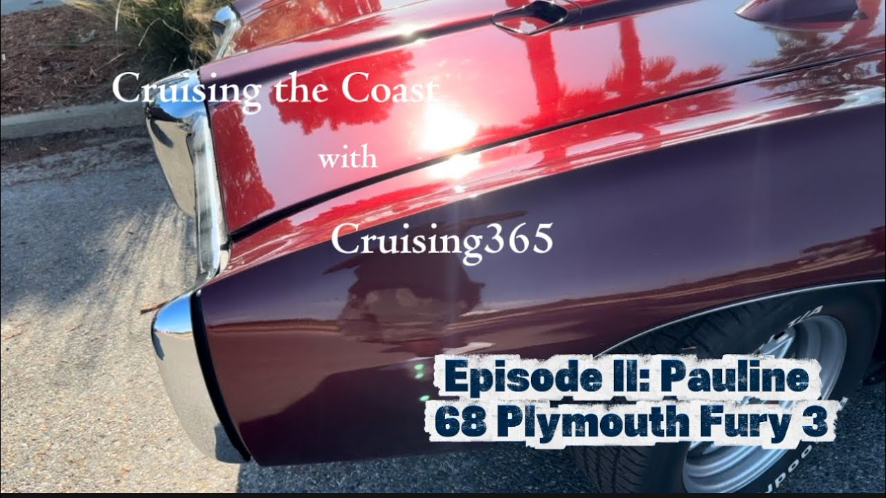 Cruisin’ the Coast | Episode 2 | The 1968 Plymouth Fury “Pauline” & the Spirit of Cruisin’ the Coast
