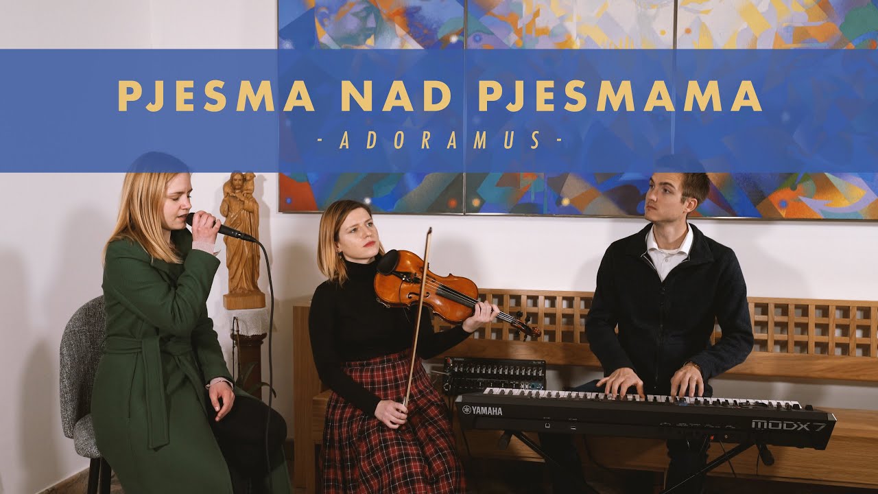 Adoramus - glazba za vjenčanja - Pjesma nad pjesmama