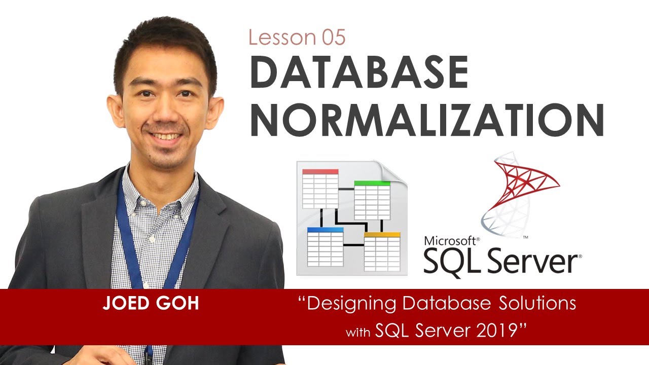 05 Database Normalization | Table Relationships | Designing Database Solution with MS SQL Server