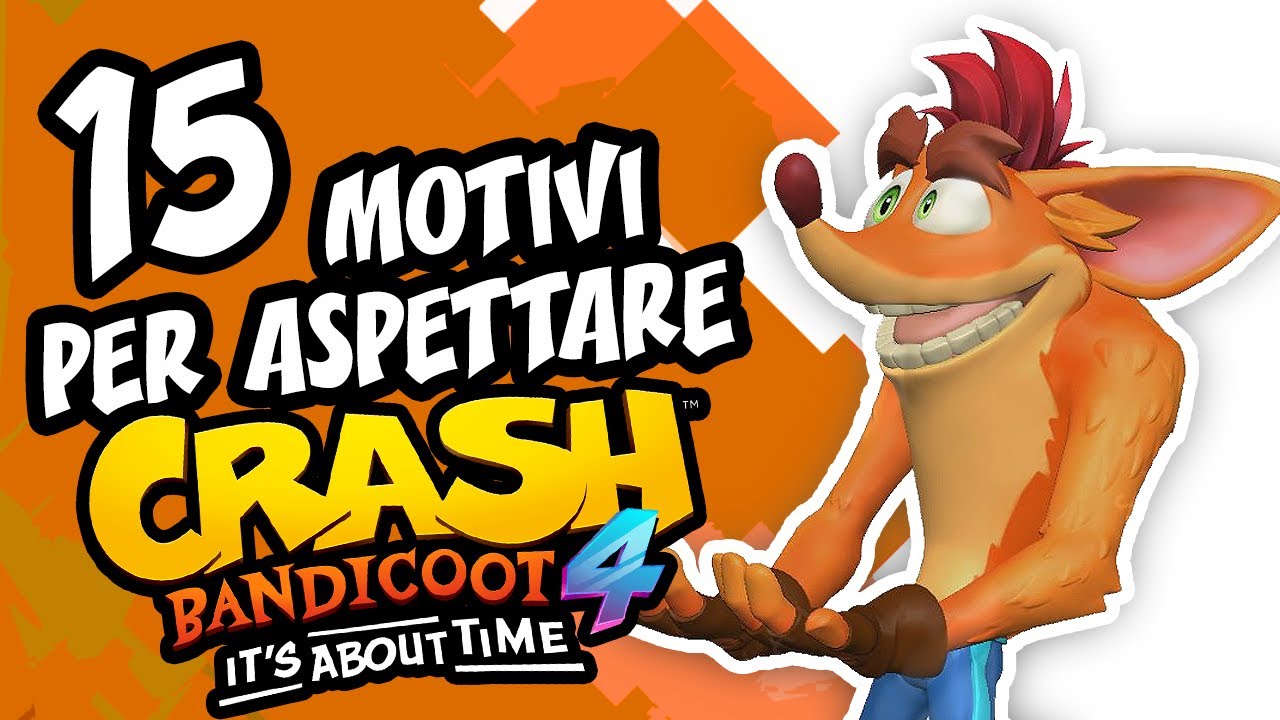 15 motivi per aspettare Crash 4: It's About Time