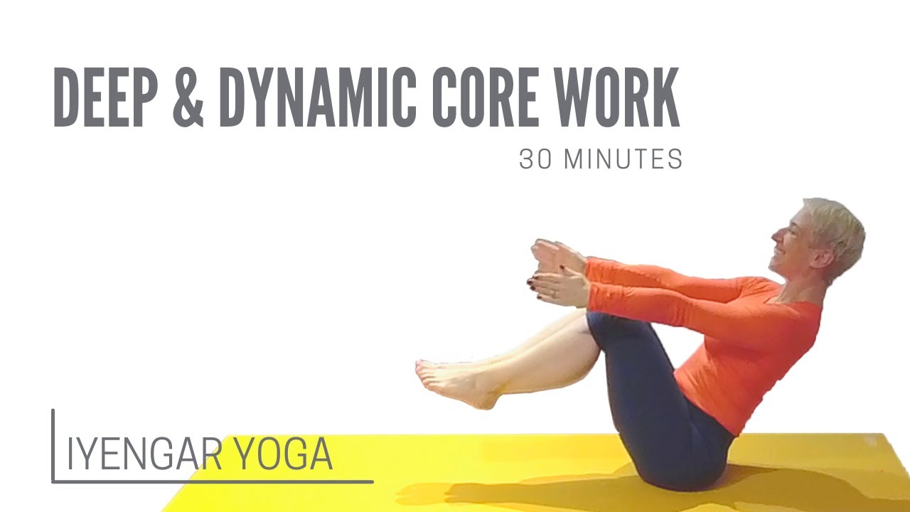 Full Body Iyengar Yoga | Deep & Dynamic Core Work | 30 min