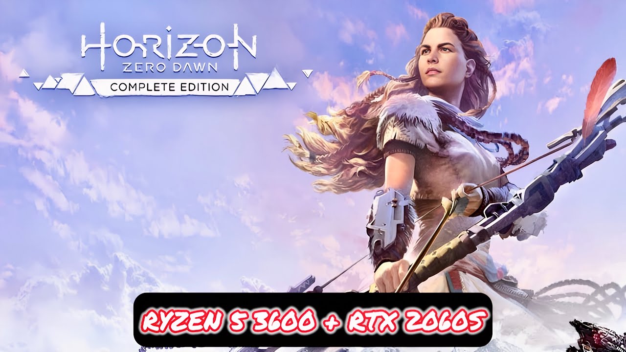 How Well Does Horizon Zero Dawn Run on Ryzen 5 3600 + RTX 2060 Super?