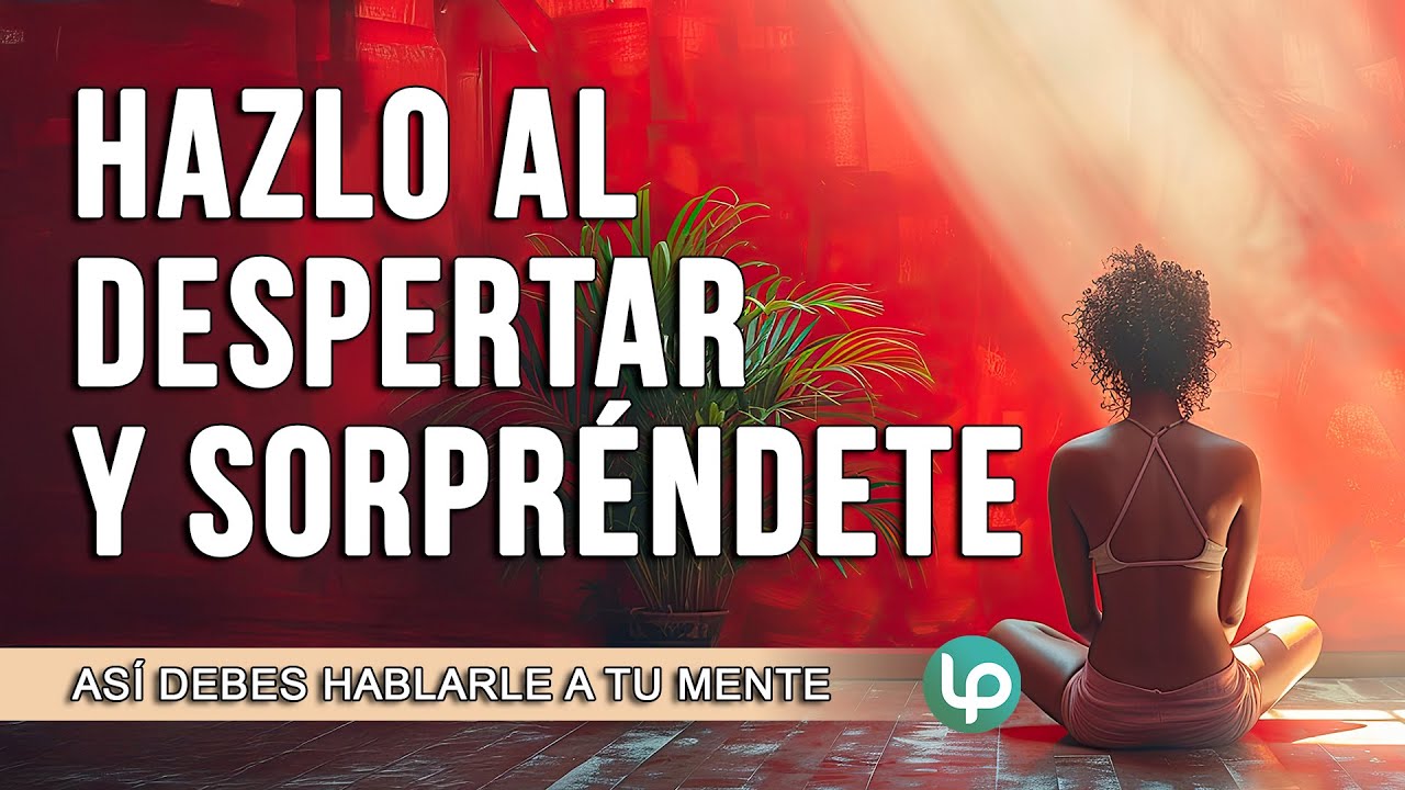&iexcl;&iexcl;ESTA AFIRMACI&Oacute;N CAMBIA TU VIDA!! ✨ Meditacion Guiada para la MA&Ntilde;ANA