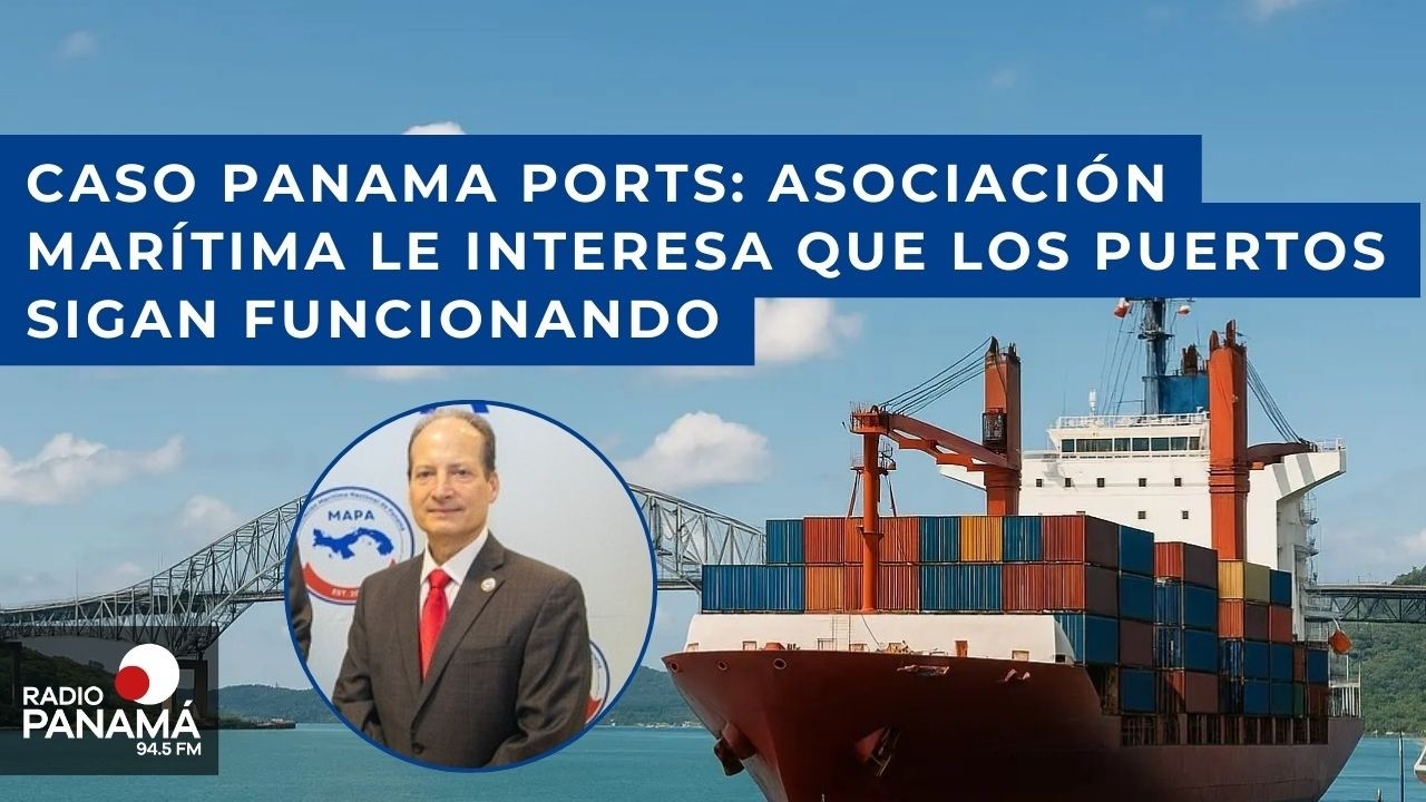 Caso Panama Ports: industria marítima apuesta por estabilidad operativa