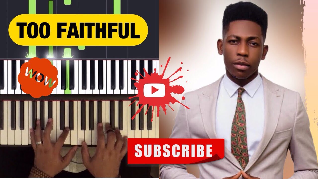 TOO FAITHFUL | Moses Bliss | Piano Tutorial lesson. #clody448