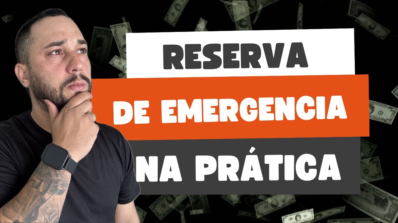 RESERVA DE EMERGÊNCIA! Você já tem?!