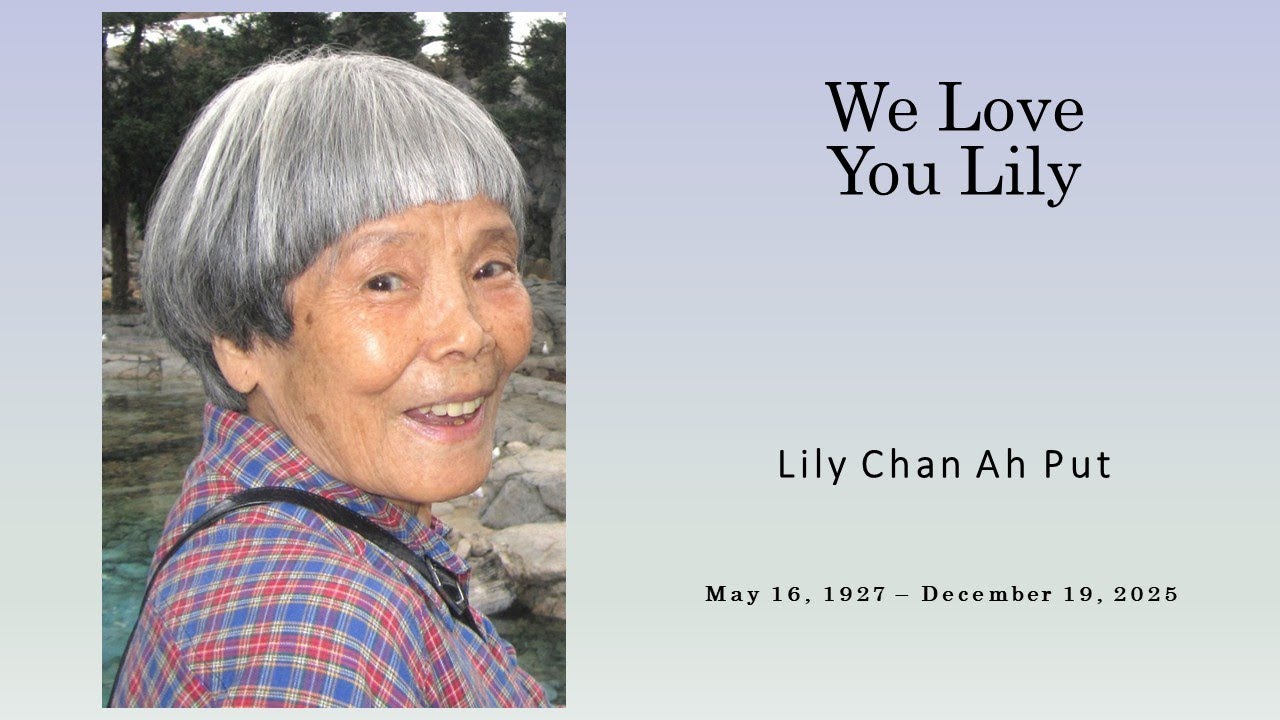 Tuesday 13th January 2026 - Thanksgiving Service for Lily Chan Ah Put