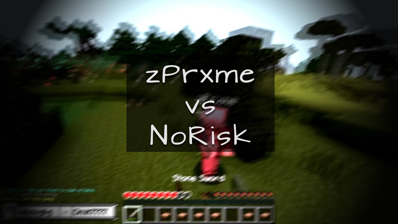 zPrxme vs NoRisk 2.0 (Fettsack Edition)