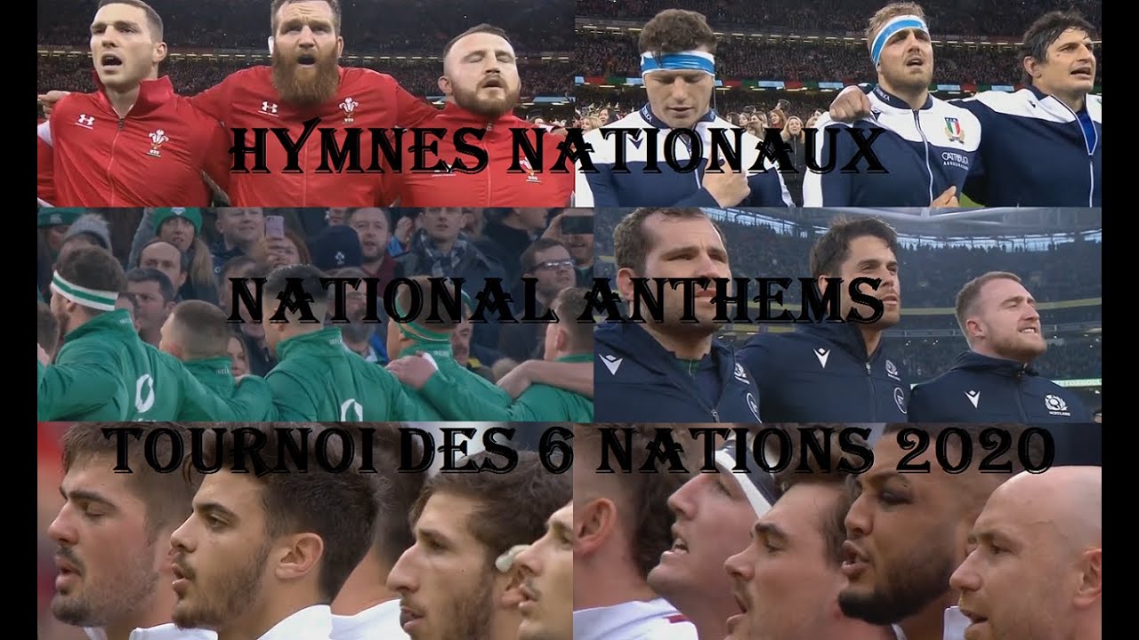 🏴󠁧󠁢󠁷󠁬󠁳󠁿🇮🇹🇮🇪🏴󠁧󠁢󠁳󠁣󠁴󠁿🇫🇷🏴󠁧󠁢󠁥󠁮󠁧󠁿HYMNES NATIONAUX (NATIONAL ANTHEMS) - 🏉TOURNOI DES 6 NATIONS 2020