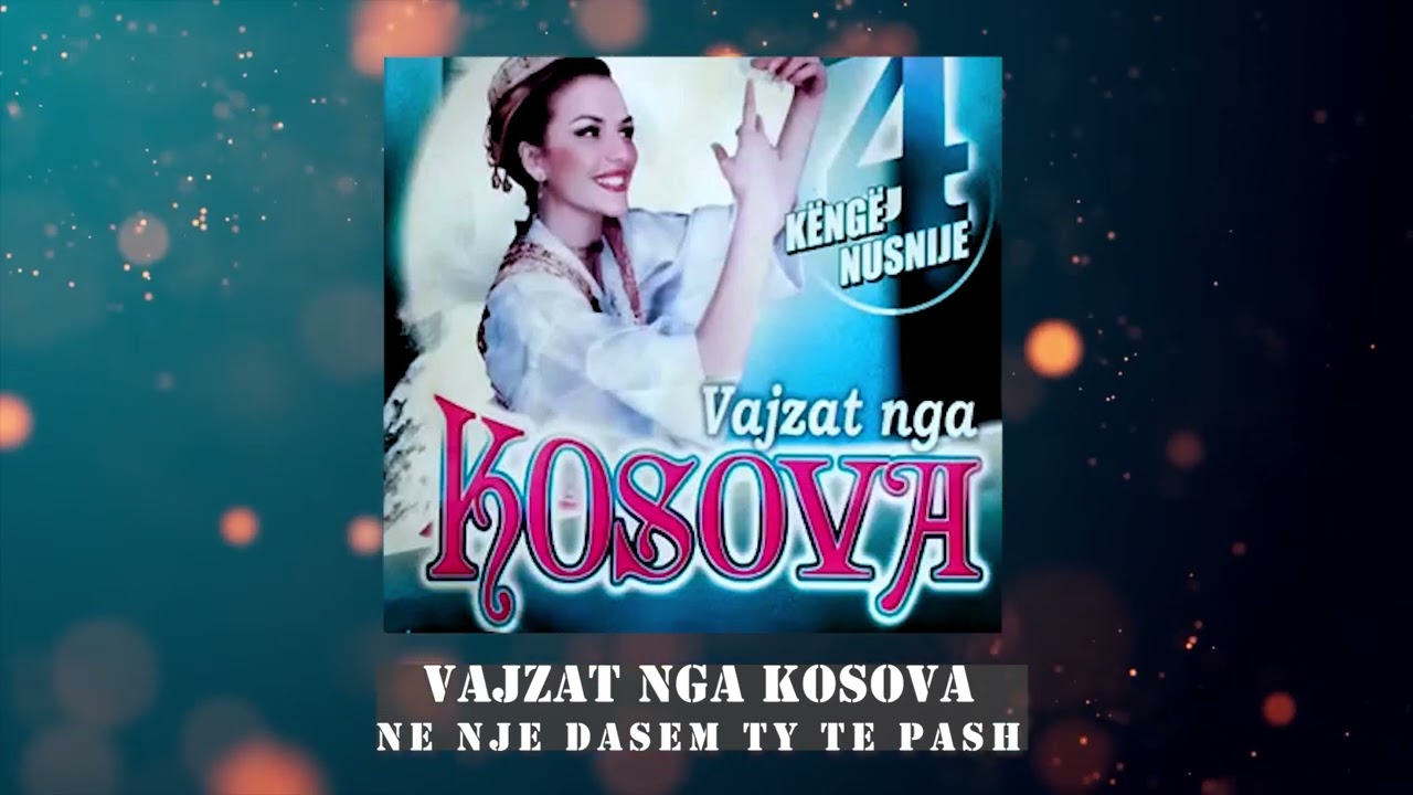 Vajzat nga Kosova - Kollazh Kenge Dasmash me defa 9
