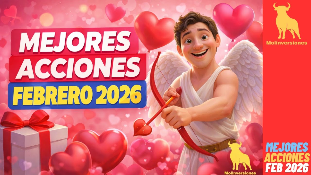 Mejores Acciones del Mes - Febrero 2026