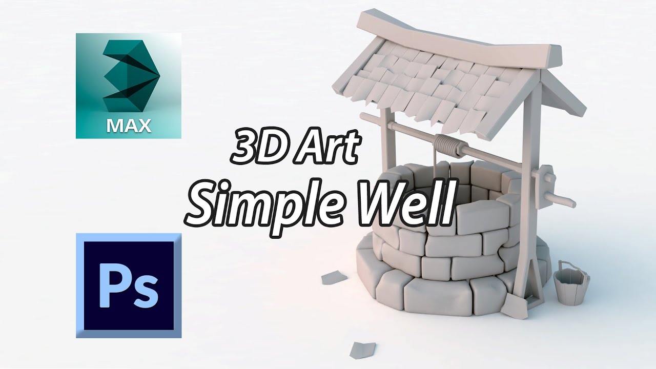 3D Speed Modeling - Simple Well - 3ds Max/Photoshop