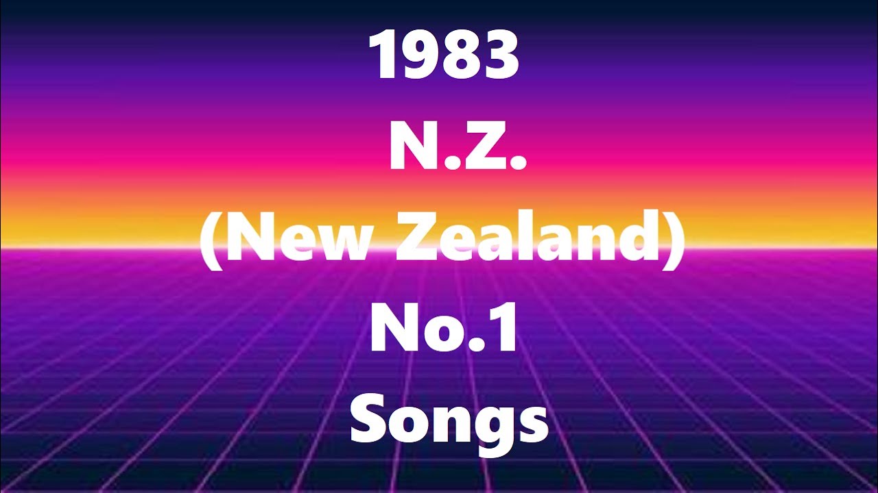 1983 NZ (New Zealand) No.1 Songs