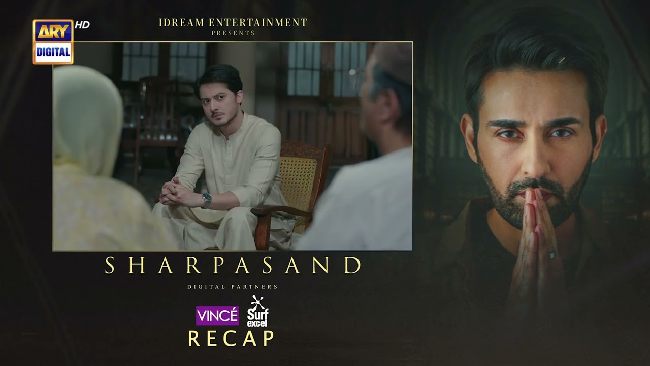 SharPasand Episode 28 | RECAP | ARY Digital Drama