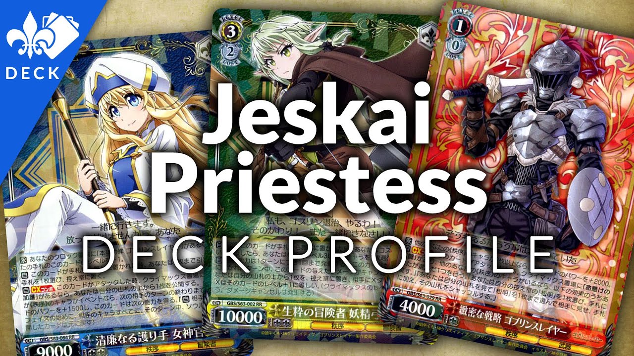 Jeskai Priestess - Tricolour Goblin Slayer Weiss Schwarz Deck Tech Profile