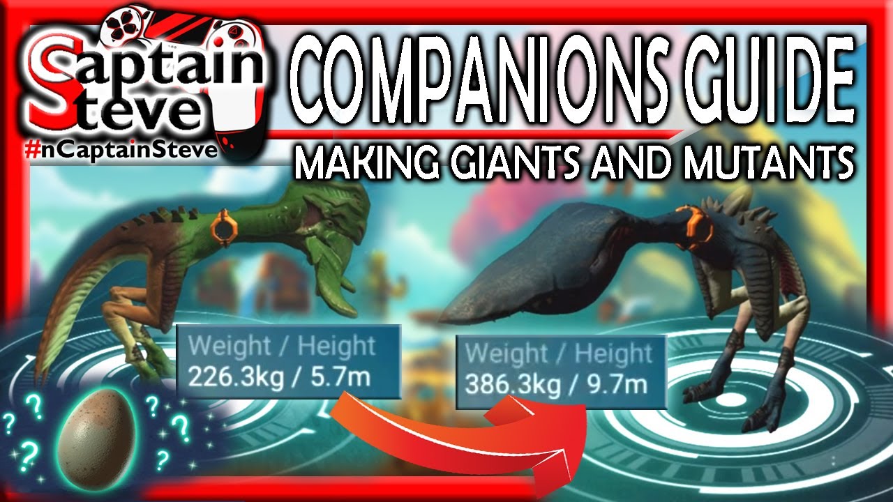 No Man's Sky Companions Mega Guide Captain Steve Egg Sequencer Giant Pet Mutant Pets Tips NMS