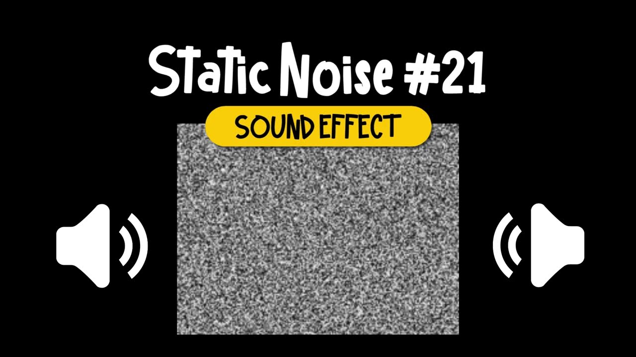 Static Noise #21 Sound Effect | 雜訊 #21 噪音 音效 (High Quality)