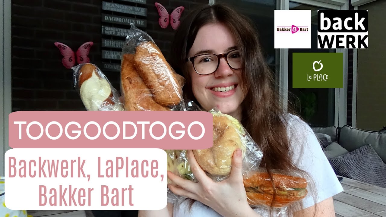 TOOGOODTOGO Backwerk, BakkerBart en La Place