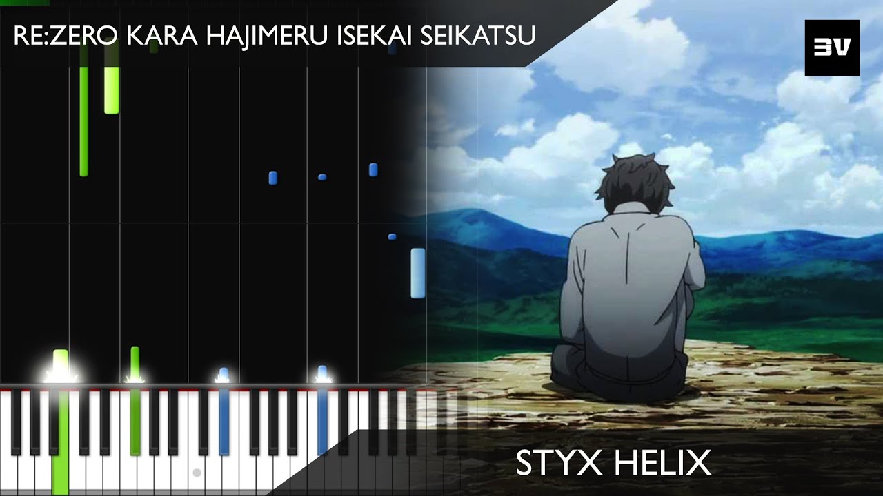 Re:Zero kara Hajimeru Isekai Seikatsu - Styx Helix Piano Version TUTORIAL (Ep 7 BGM)