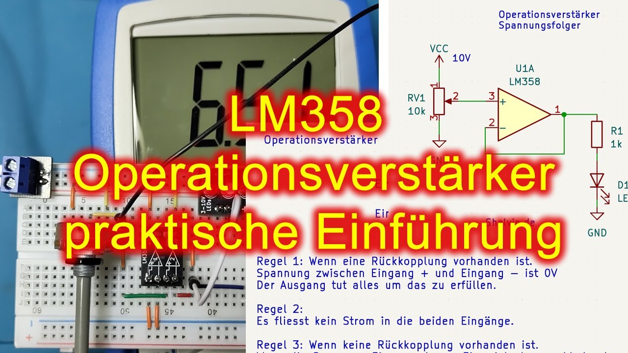 Wie funktioniert ein Operationsverstärker ? Eine Einführung in den LM358.