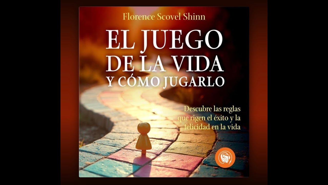 El juego de la vida y como jugarlo AUDIOLIBRO