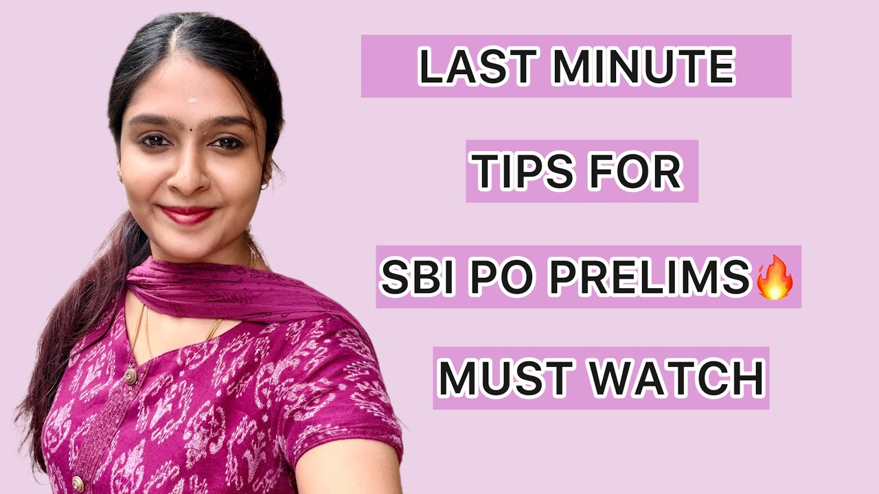 LAST MINUTE TIPS FOR SBI PO PRELIMS🔥🔥😎