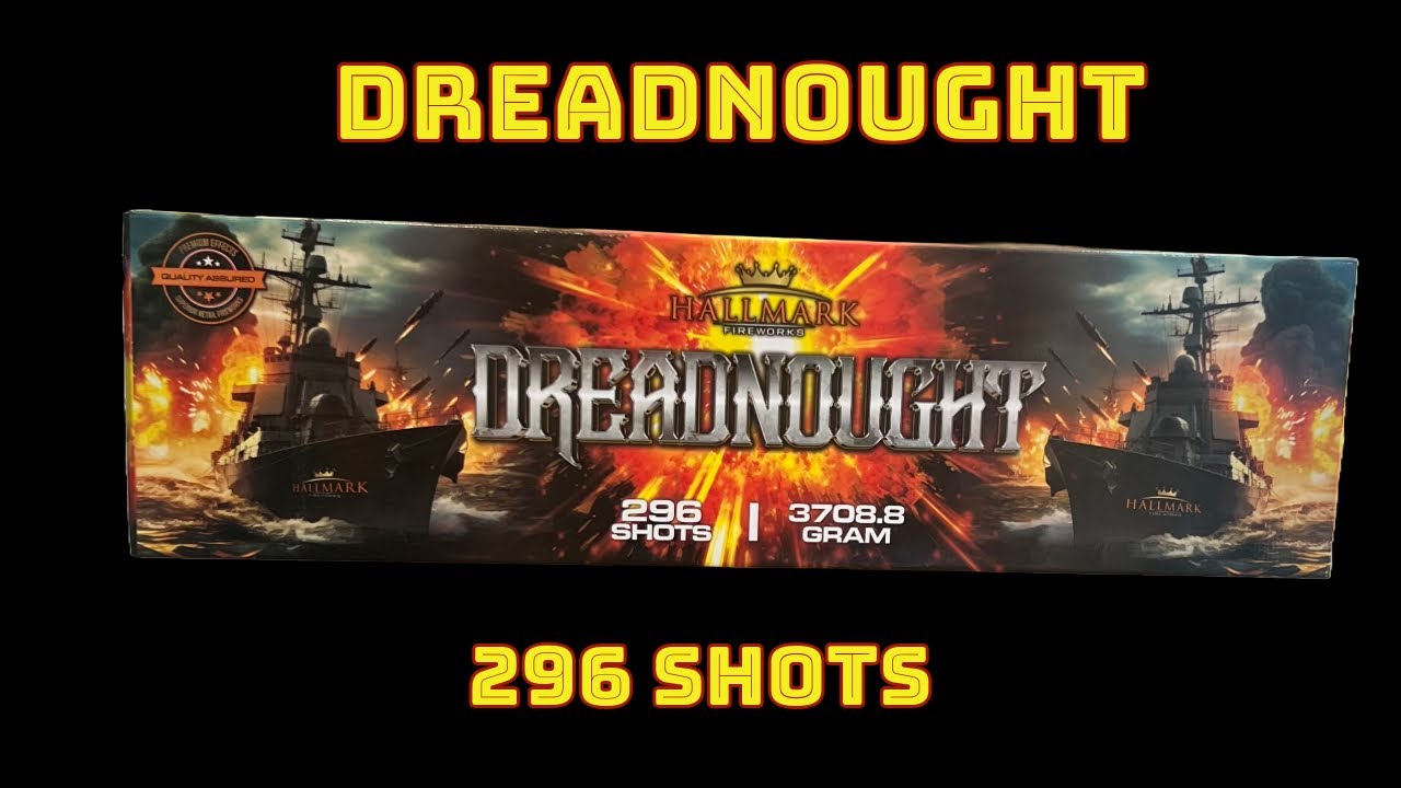 Dreadnought 296 Shots