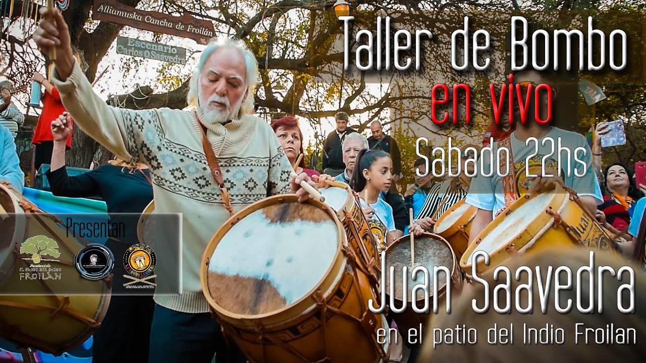 El Lenguaje del Bombo con Juan Saavedra (Taller en la vigilia 2019 en El Patio del Indio Froilan)