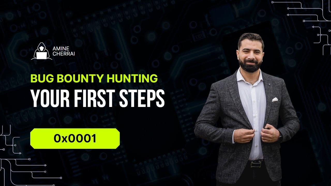 0x0001 - Bug Bounty Hunting: Your First Steps