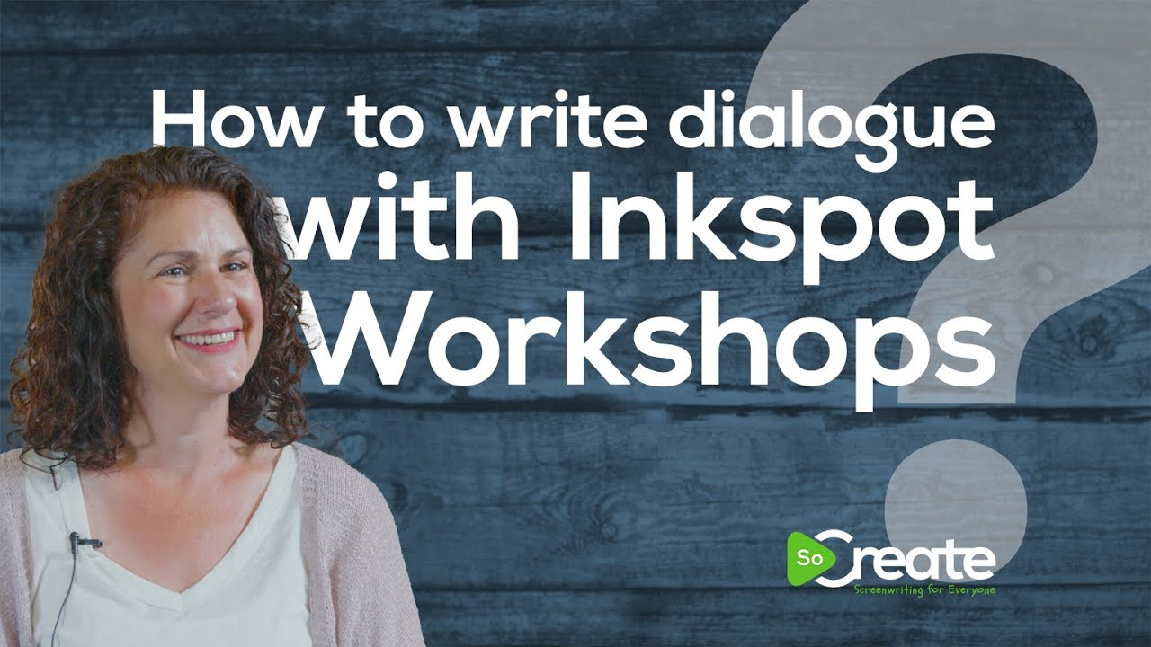 Dialogue Writing Exercises with Screenwriter Lorien McKenna