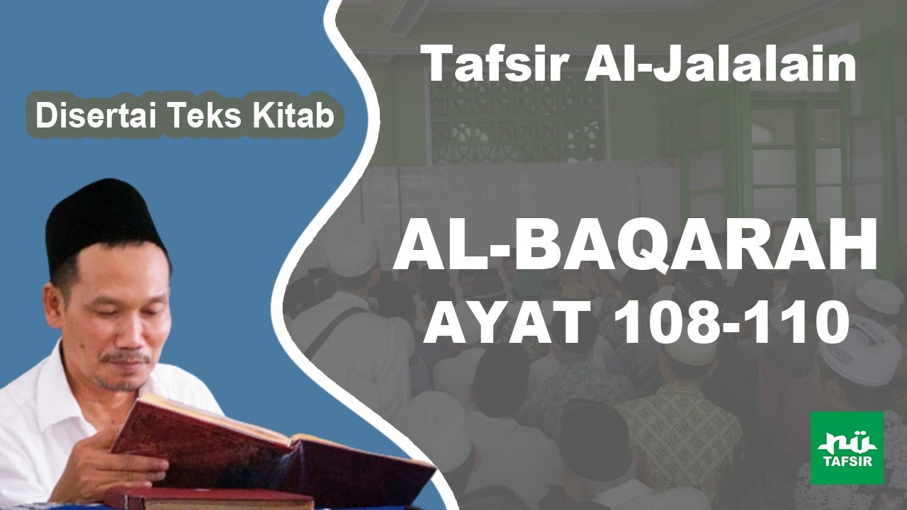 Ngaji Tafsir Al-Jalalain # Al-Baqarah 108-110 # Disertai Teks Kitab | Gus Baha Terbaru