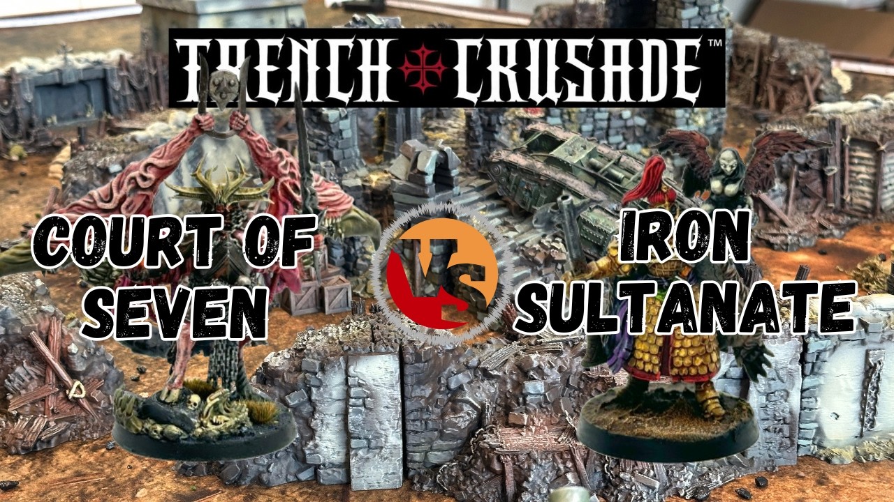 Trench Crusade: Отчет о битве | Двор против Железного султаната | Сезон 1, Эпизод 17