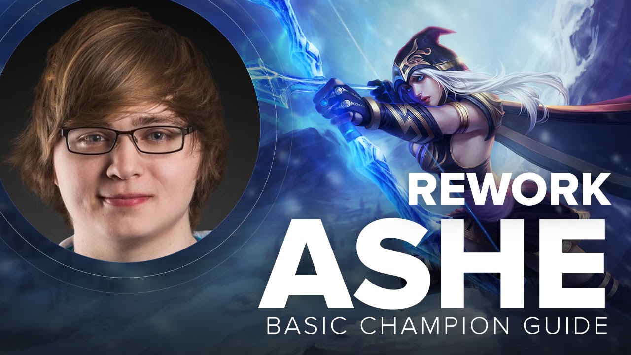 Ashe Rework Guide Updated by Cloud9 Sneaky - Season 5  | League of Legends