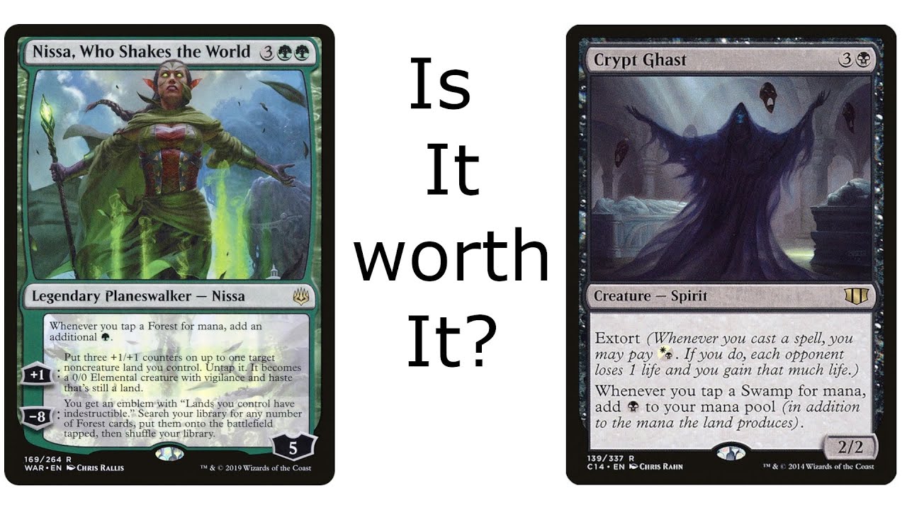 Is it worth it to play Nissa who shakes the world and other land type mana doublers