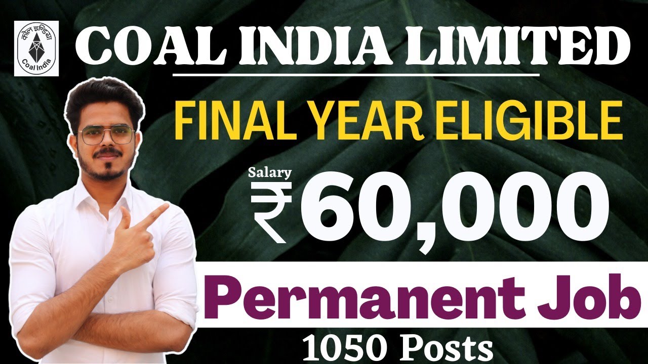 Coal India PSU  Recruitment 2022| Freshers| Permanent Job | SALARY 60,000 |