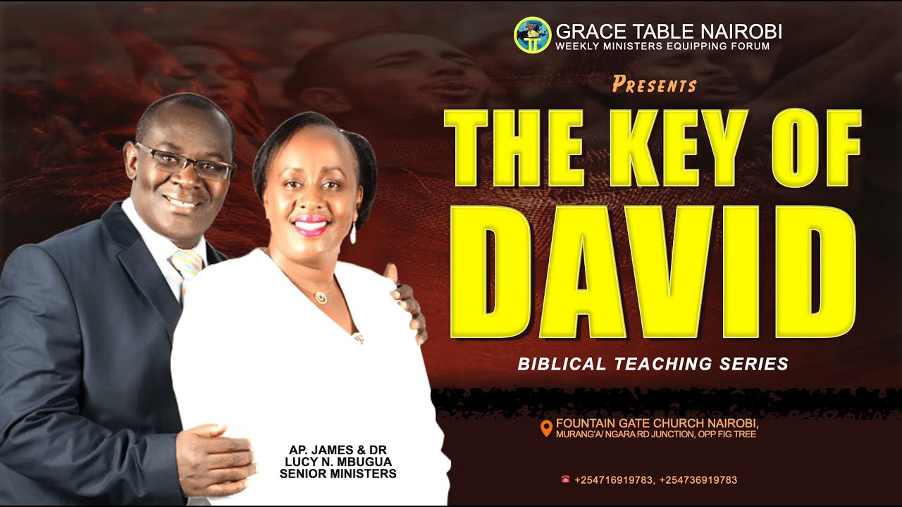 THE KEY OF DAVID _ SESSION 5 _ PST. SAMWEL KIMARU