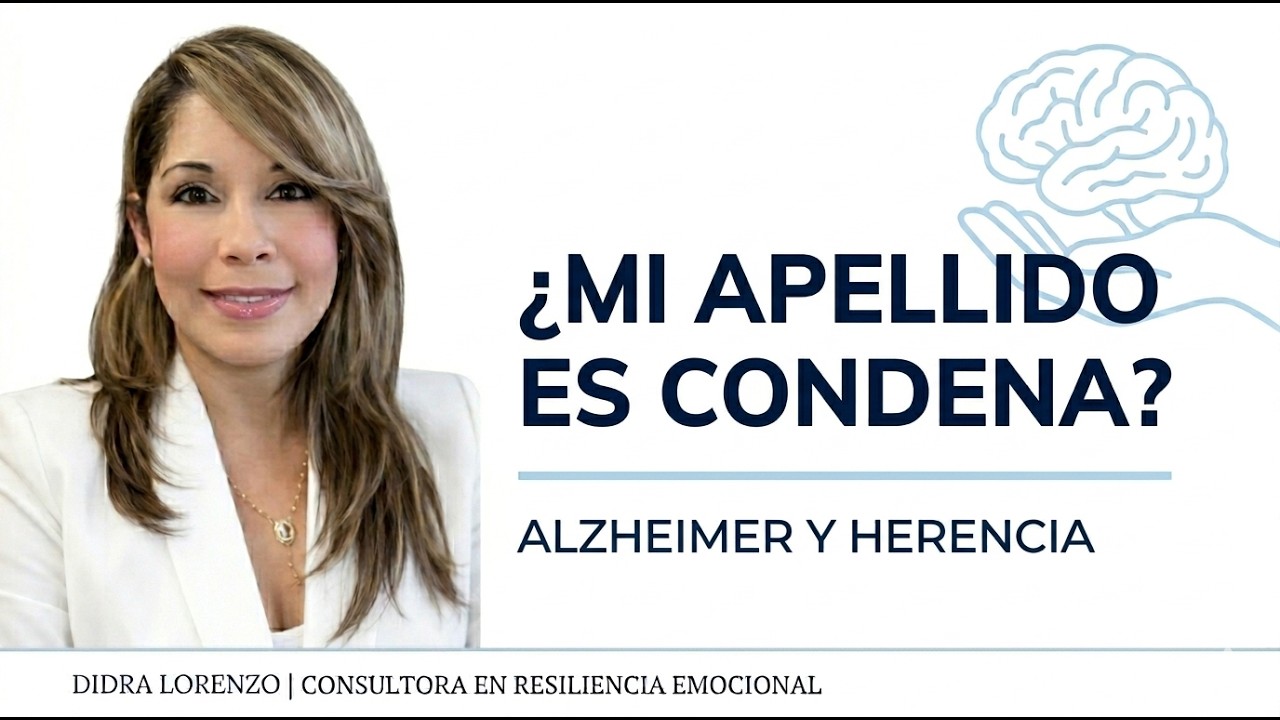 ¿Mi apellido es mi condena? Alzheimer, herencia y el peligro de ignorar tus emociones