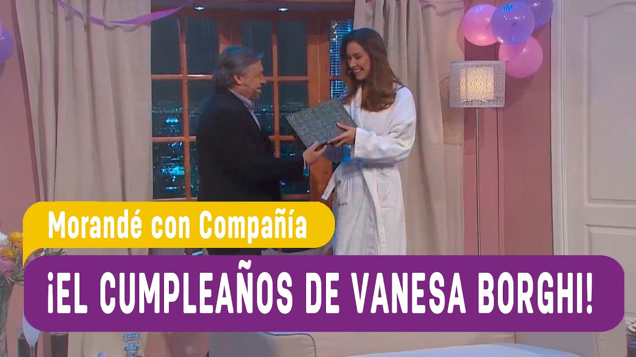 El cumpleaños de Vanesa Borghi - Morandé con Compañía 2016
