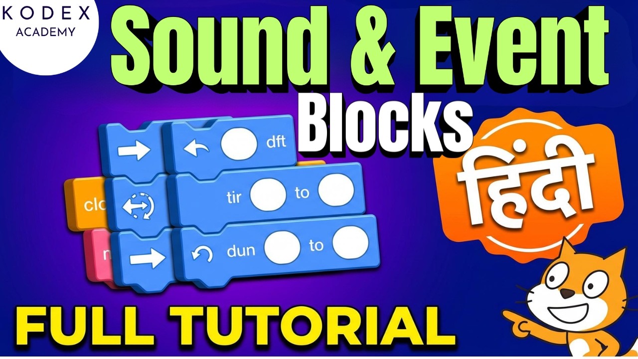Kese use kare sound blocks and Events blocks in scratch | In Hindi | full scratch tutorial