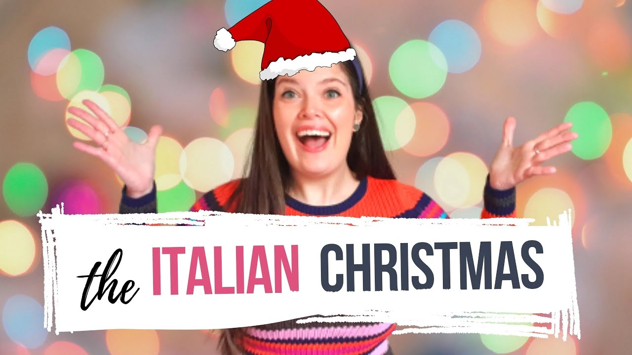 Italian Christmas traditions told by an Italian from Naples (+ related Italian vocabulary)