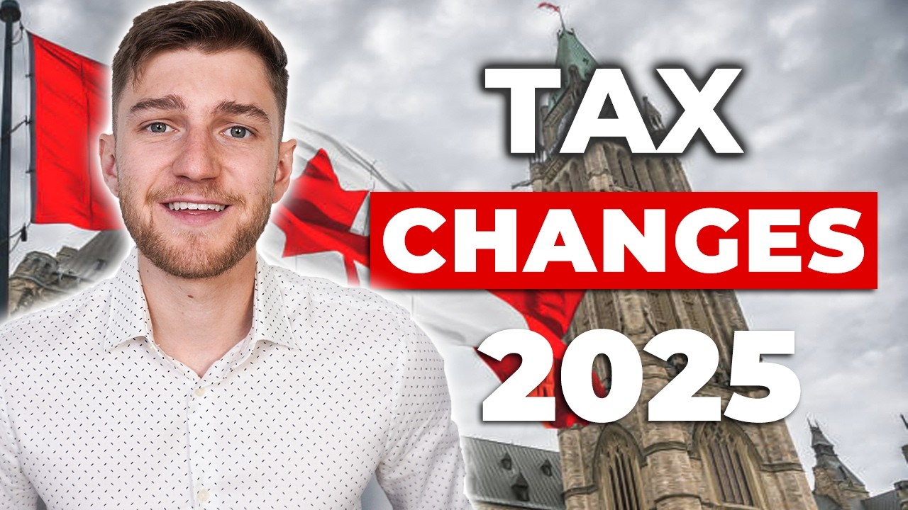 Most Important TAX Changes in CANADA for 2025!
