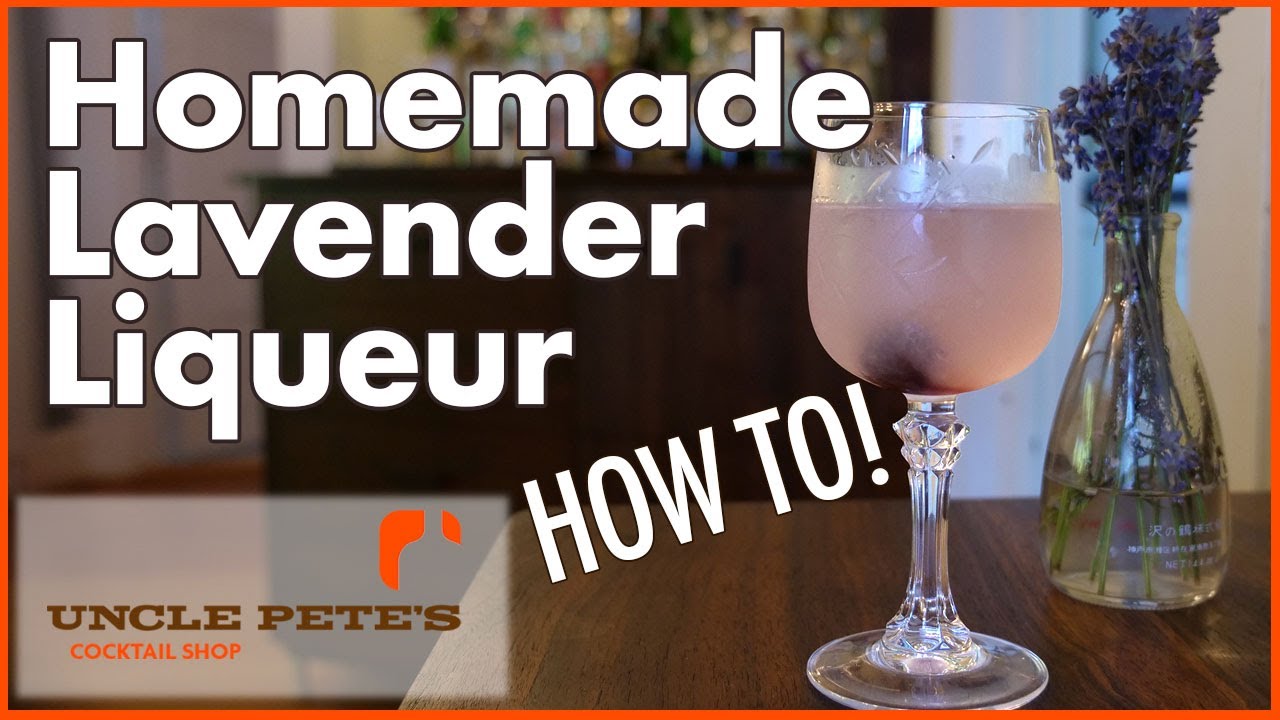 How To Make Lavender Liqueur! || Aviation Cocktail!